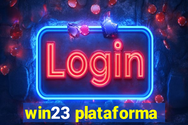 win23 plataforma